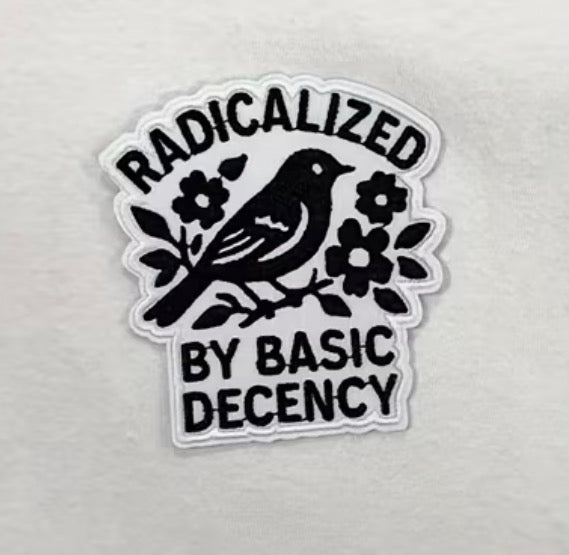 Radicalized By Basic Decency