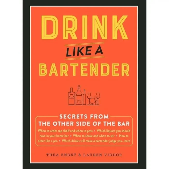 Drink Like a Bartender Book
