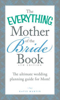 Everything Mother of the Bride Book by Katie Martin
