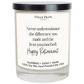 Retirement Gift Candle - Never Underestimate the Difference You Made