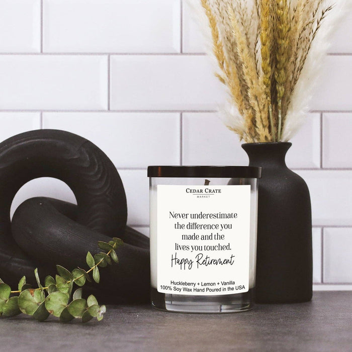 Retirement Gift Candle - Never Underestimate the Difference You Made