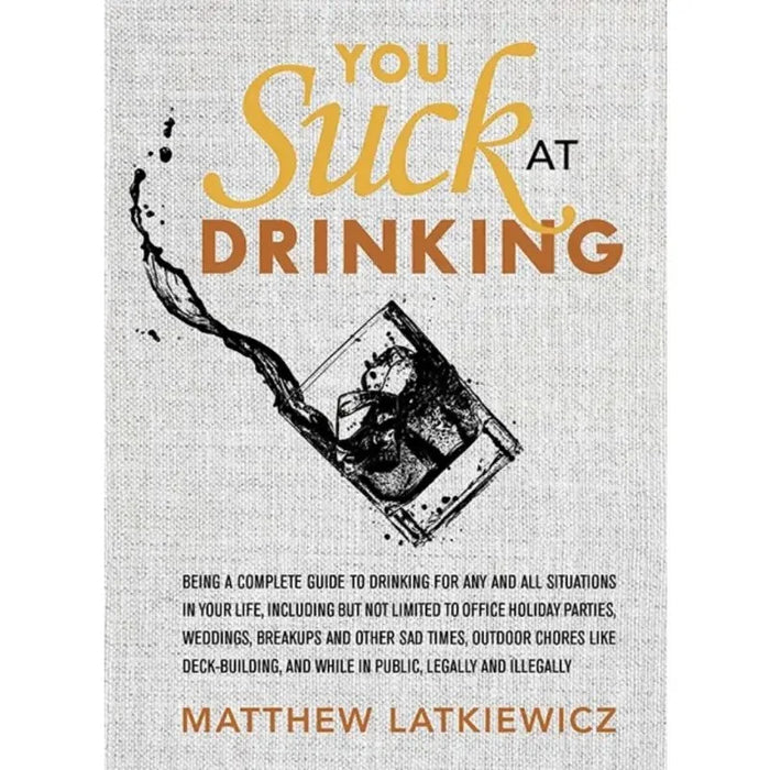 You Suck at Drinking Book